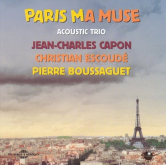 Paris Ma Muse Capon Jean-Charles, Escoude Christian, Boussaguet Pierre