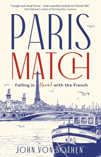 Paris Match: Falling in love with the French John von Sothen