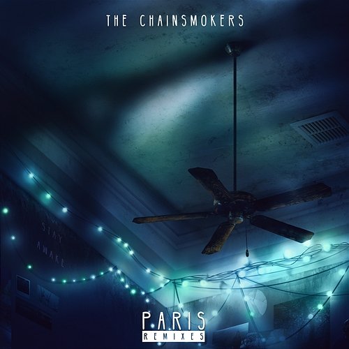 Paris (Remixes) The Chainsmokers