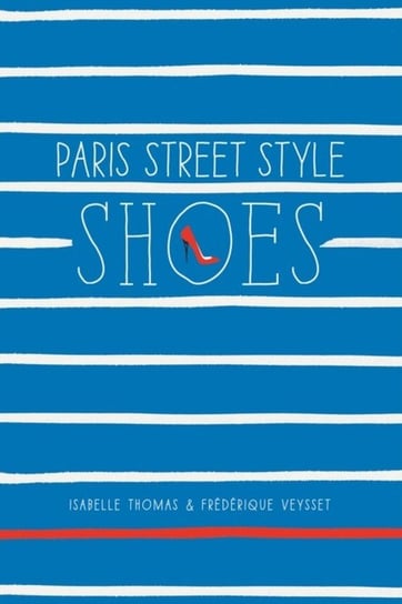 Paris Street Style: Shoes Veysset Frederique