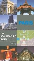 Paris - The Architecture Guide Uffelen Chris
