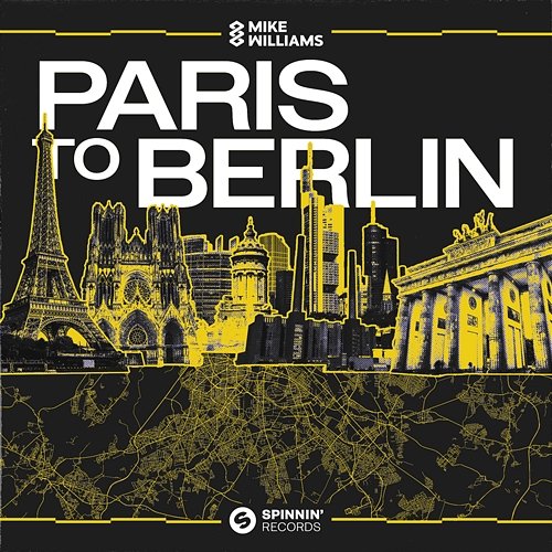 Paris To Berlin Mike Williams