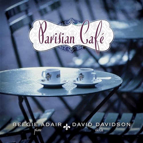 Parisian Cafe Beegie Adair, DAVID DAVIDSON