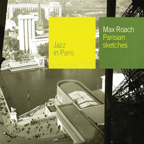 Parisian Sketches Max Roach