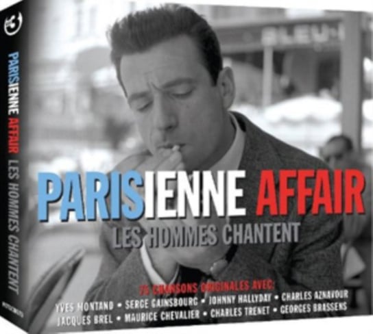 Parisienne Affair. Les Hommes Chantent Gainsbourg Serge, Brel Jacques, Aznavour Charles, Hallyday Johnny, Montand Yves, Becaud Gilbert, Brassens Georges