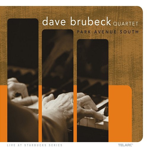 Park Avenue South The Dave Brubeck Quartet
