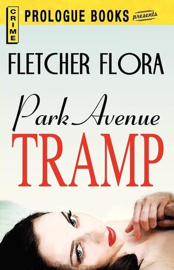 Park Avenue Tramp Flora Fletcher