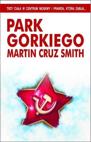 Park Gorkiego Cruz Smith Martin