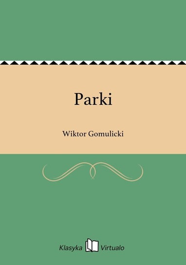 Parki Gomulicki Wiktor