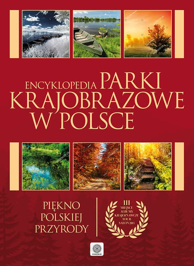 Parki Krajobrazowe w Polsce Opracowanie zbiorowe