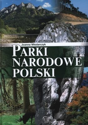 Parki Narodowe Polski Włodarczyk Joanna