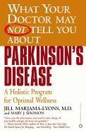 Parkinson's Disease: A Holistic Program for Optimal Wellness Opracowanie zbiorowe