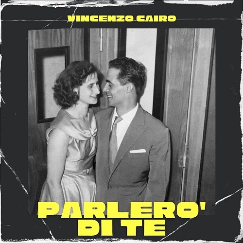 Parlerò di te Vincenzo Cairo