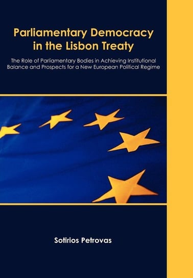 Parliamentary Democracy in the Lisbon Treaty Petrovas Sotirios