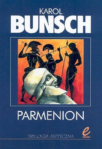 Parmenion Bunsch Karol