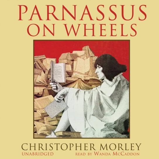 Parnassus on Wheels Morley Christopher
