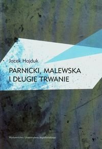Parnicki, Malewska i długie trwanie Hajduk Jacek