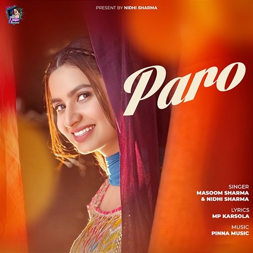 Paro Masoom Sharma, Nidhi Sharma