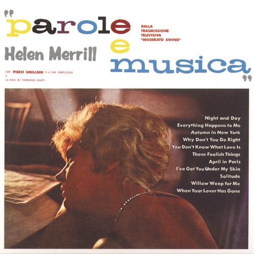 Parole E Musica/Different Artwork Helen Merrill