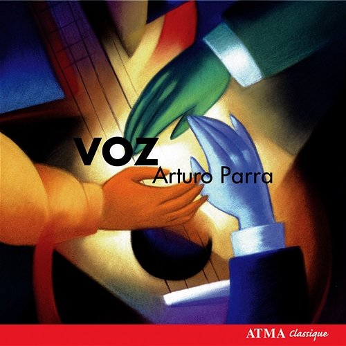 Parra, Arturo: Voz - Pieces for Guitar and Vocal Expressions Arturo Parra