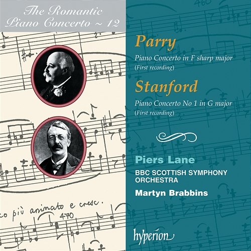 Parry & Stanford: Piano Concertos (Hyperion Romantic Piano Concerto 12) Piers Lane, BBC Scottish Symphony Orchestra, Martyn Brabbins