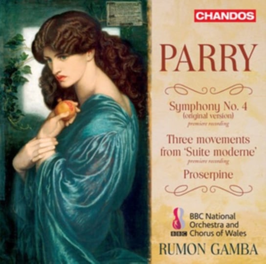 Parry: Symphony No. 4 & Other Works Ladies of BBC National Chorus of Wales, BBC National Orchestra of Wales