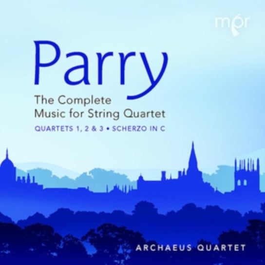 Parry: The Complete Music for String Quartet Archaeus Quartet
