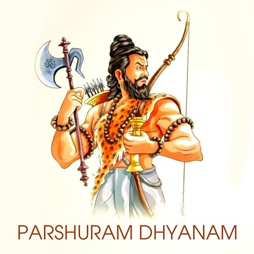 Parshuram Dhyanam Rahul Saxena