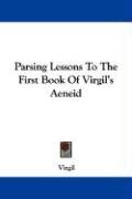 Parsing Lessons To The First Book Of Virgil's Aeneid Virgil