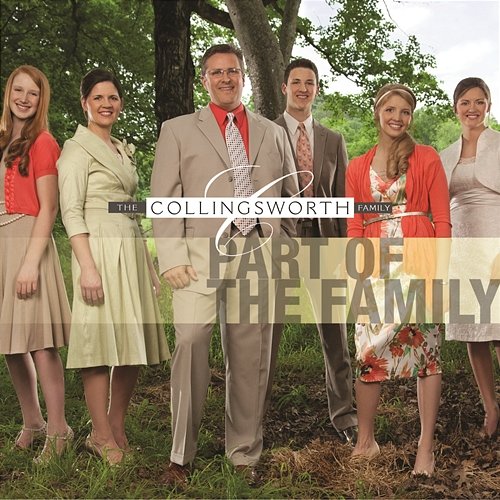 Part Of The Family The Collingsworth Family