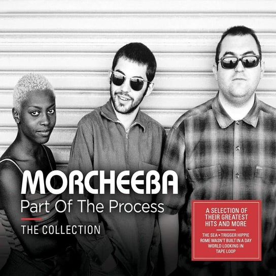 Part Of The Process. The Collection Morcheeba