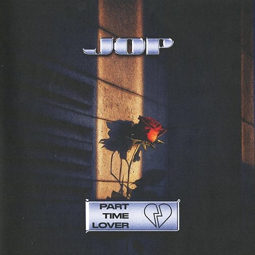 Part Time Lover JOP