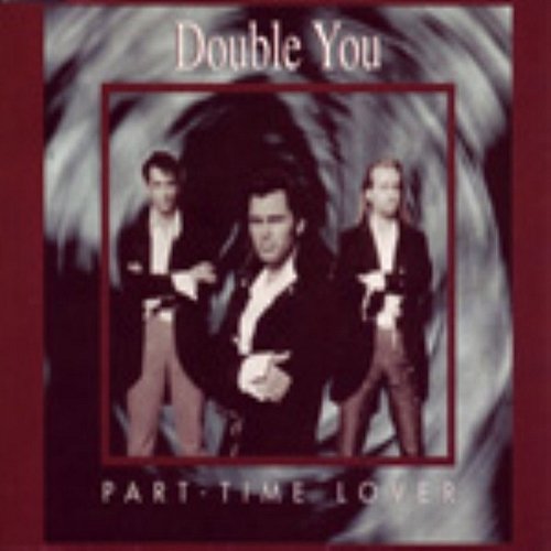 Part-Time Lover Double You