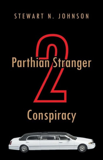 Parthian Stranger 2 Conspiracy Johnson Stewart N.