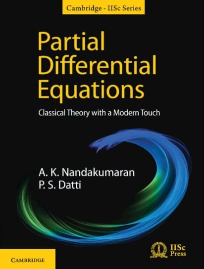 Partial Differential Equations: Classical Theory with a Modern Touch Opracowanie zbiorowe