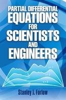 Partial Differential Equations for Scientists and Engineers Farlow Stanley J.