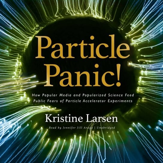 Particle Panic! Larsen Kristine