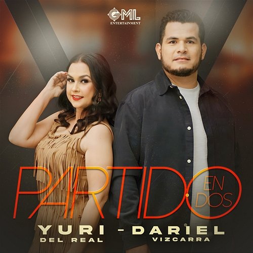 Partido En Dos Yuri del Real & Dariel Vizcarra