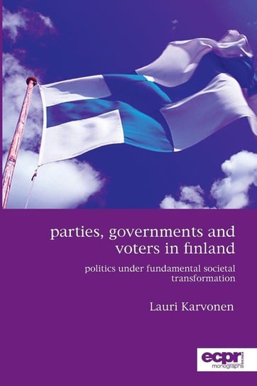 Parties, Governments and Voters in Finland Karvonen Lauri