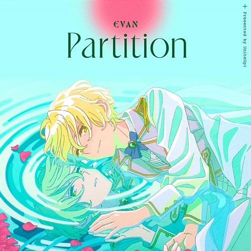 Partition UniteUp!, Evan