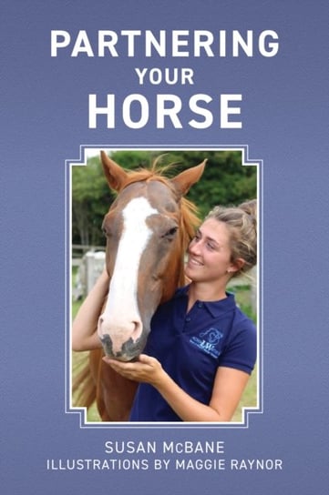 Partnering Your Horse Mcbane Susan