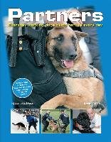 Partners: Everyday Working Dogs Being Heroes Every Day Walton Nan