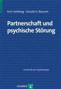 Partnerschaft und psychische Störung Hahlweg Kurt, Baucom Donald H.
