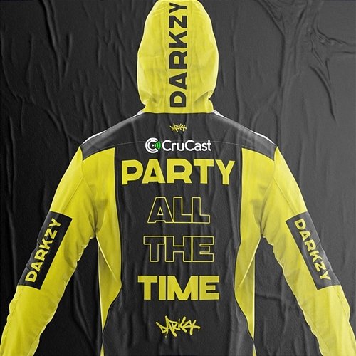 Party All the Time Darkzy feat. Kay