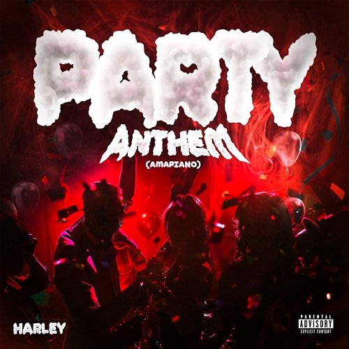 Party Anthem Harley