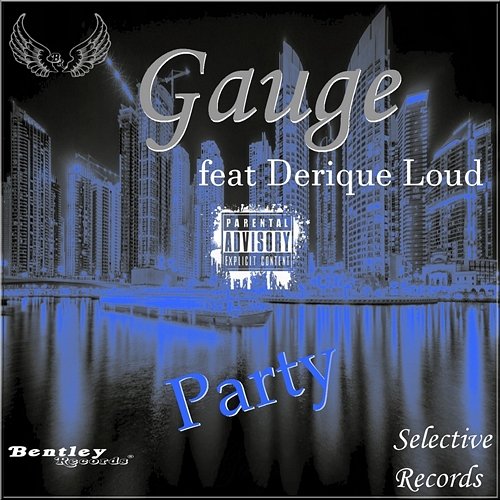Party Gauge feat. Derique Loud