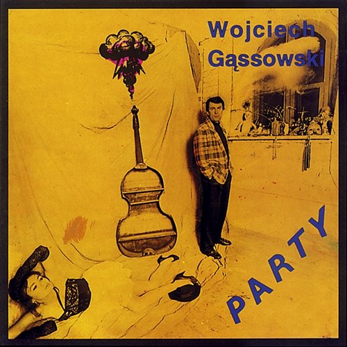 Party Wojciech Gąssowski