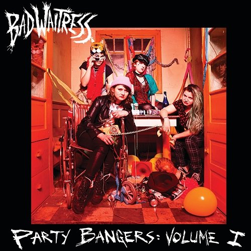 Party Bangers: Volume 1 Bad Waitress
