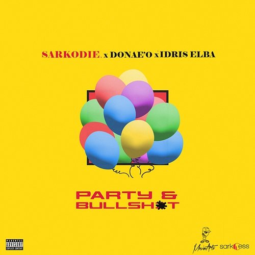 Party & Bullshit Sarkodie feat. Donae'o, Idris Elba