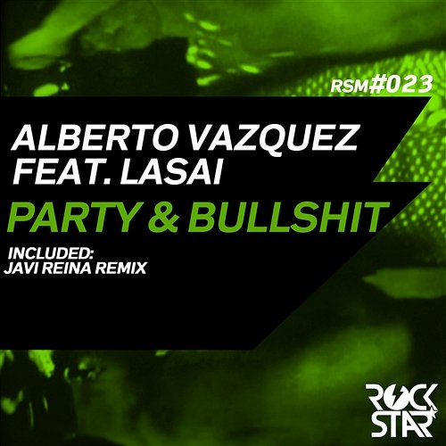 Party & Bullshit Alberto Vazquez
